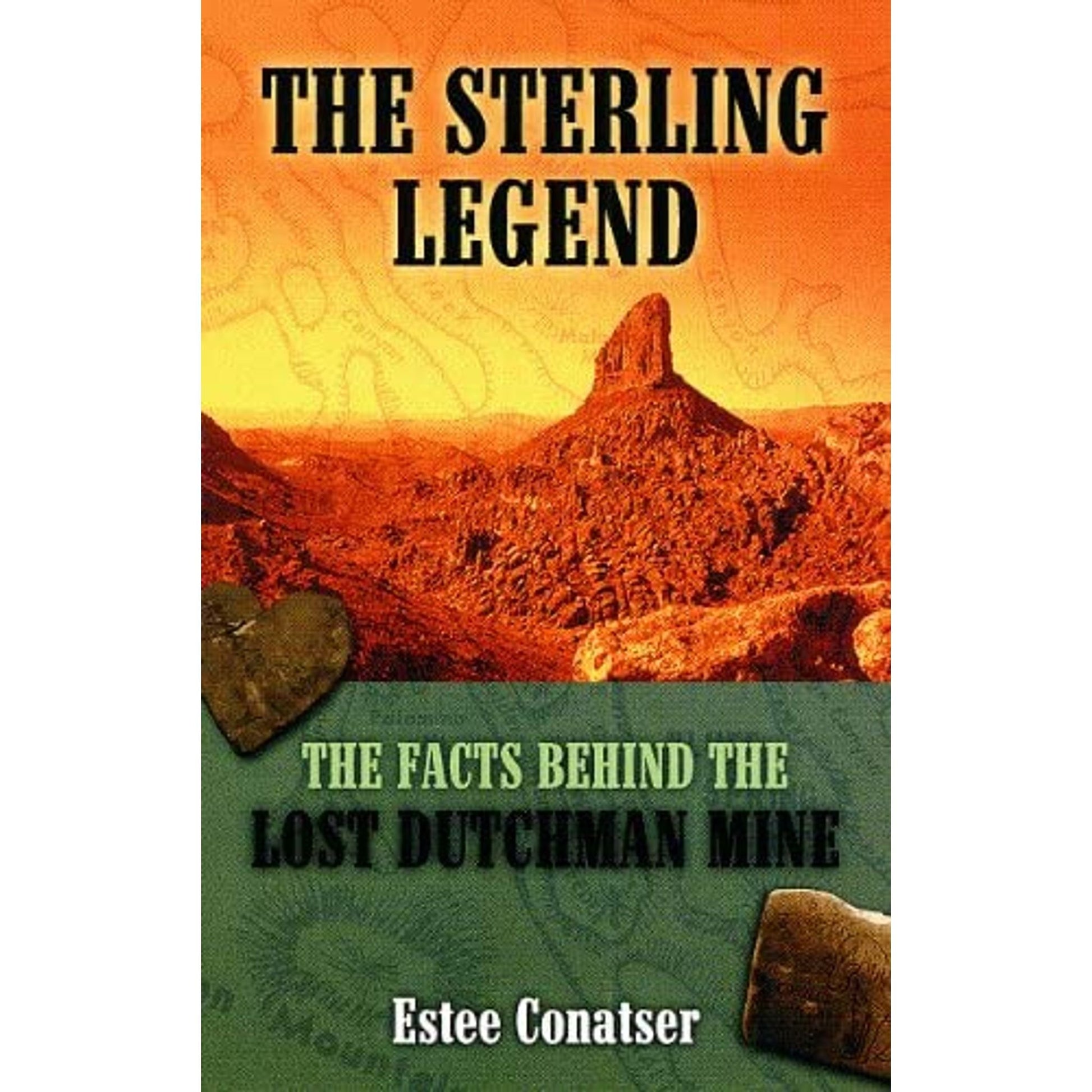 The Sterling Legend; Lost Dutchman Mine
